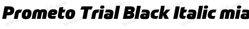 Prometo Trial Black Italic mianfeiz字体转换